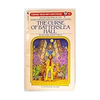 The Curse of Batterslea Hall (Choose Your Own Adventure, #30) 0553239376 Book Cover