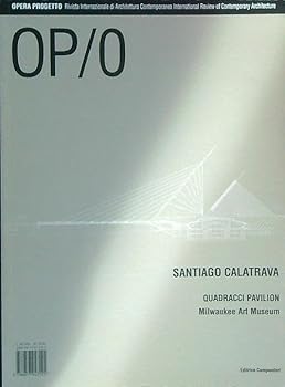 Paperback SANTIAGO CALATRAVA. Quadracci Pavilion. Milwaukee Art Museum [Italian] Book