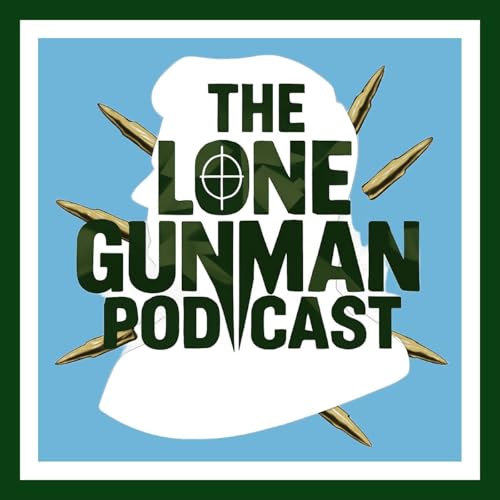The Lone Gunman Podcast : JFK Assassination cover art