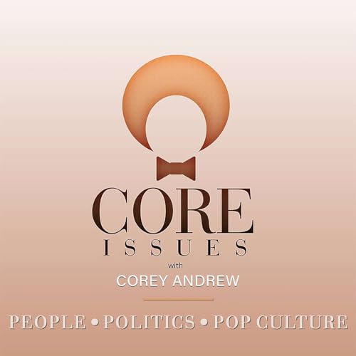 『Core Issues with Corey Andrew』のカバーアート
