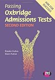 Passing Oxbridge Admissions Tests (Student Guides to University Entrance Series)