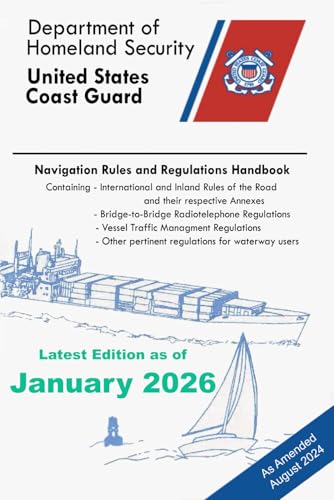 Navigation Rules And Regulations Handbook (Color Print): Containing - International & Inland Rules