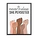 Amazon.com: Nevertheless She Persisted Art Print Inspirational ...