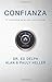 Confianza: El combustible de las relaciones humanas (Spanish Edition)