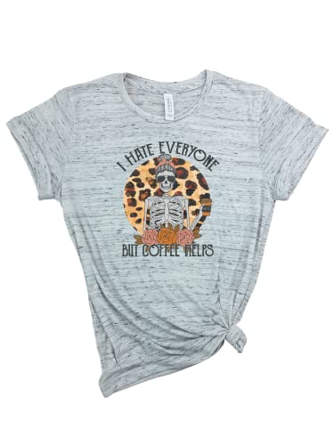 I hate everyone but coffee helps - Funny coffee shirt, Coffee Lover, But first Coffee, Funny Mom Shirt, Tired as a Mother, mom life shirt, mom hustle, Gift For mom