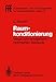 Produktbild Raumkonditionierung: Wege zum energetisch optimierten Gebäude (FfE - Schriftenreihe der Forschungsstelle für Energiewirtschaft, 12, Band 12)