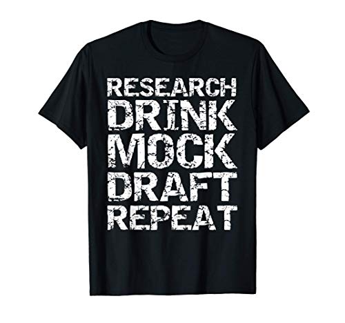 Funny Fantasy Football Gift Research Drink Mock Draft Repeat T-Shirt