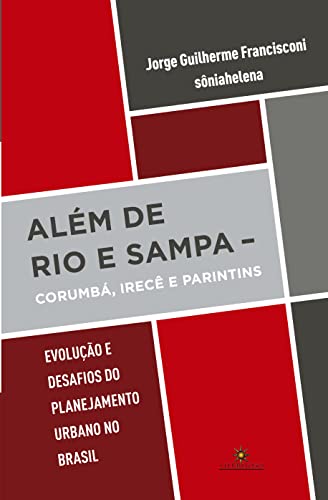 Além de Rio e Sampa