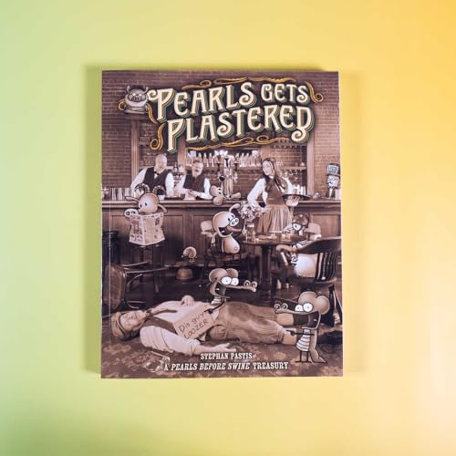 Image of Pearls Gets Plastered: A Pearls Before Swine Treasury