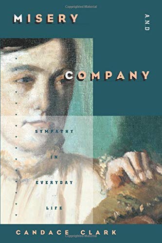 Misery and Company: Sympathy in Everyday Life