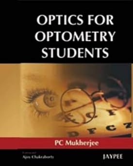 OPTICS FOR OPTOMETRY STUDENTS