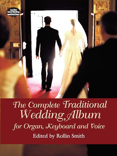 The Complete Traditional Wedding Album: for Organ, Keyboard and Voice (Dover Music for Organ) image 2