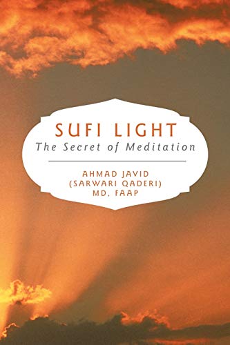 Sufi Light: The Secret of Meditation