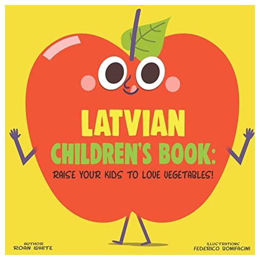 Latvian Children's Book: Raise Your Kids to Love Vegetables!