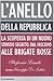 L'Anello della Repubblica. La scoperta di un nuovo servizio segreto. Dal Fascismo alle Brigate Rosse - Limiti, Stefania