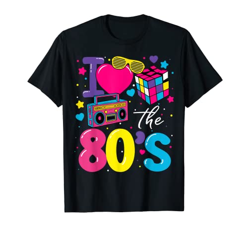 I Love The 80S 80'S Party Retro Men Women Kids T-Shirt #TOP3