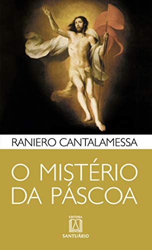 O misterio da pascoa: