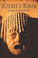 Jezebel's Tomb 0615135501 Book Cover