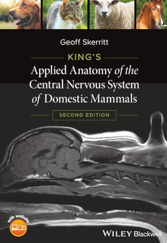 King's Applied Anatomy of the Central Nervous System of Domestic Mammals