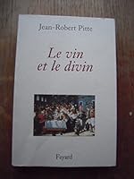 Le vin et le divin (Divers Histoire, 14) 2213622507 Book Cover