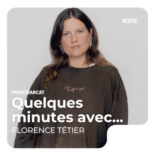 Couverture de Quelques minutes avec Florence T&eacute;tier