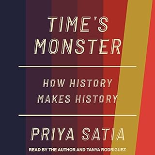 Time’s Monster Audiolibro Por Priya Satia arte de portada