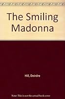 The Smiling Madonna 0340509953 Book Cover