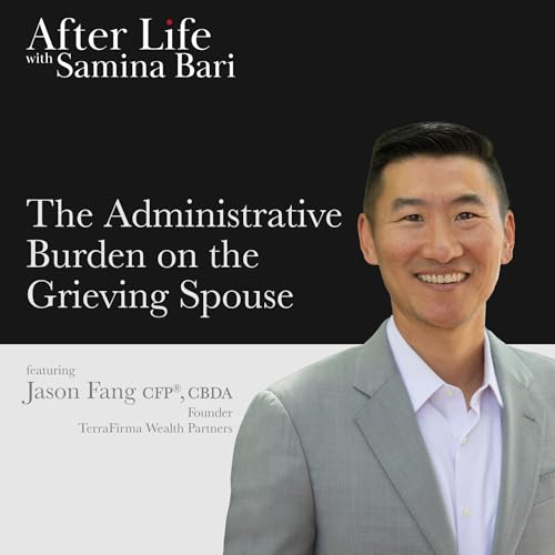 The Administrative Burden on the Grieving Spouse