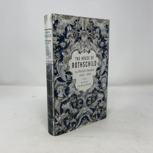 The House of Rothschild: The World's Banker 1849-1999
