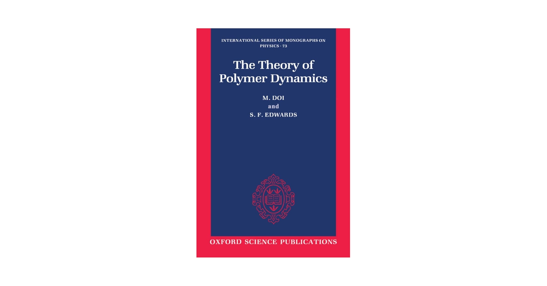 語学+参考書 The Theory of Polymer Dynamics (International Series of Monographs on Physics) (International Series of Monographs on Physics 73) Amazon.com: The Theory of Polymer Dynamics (International