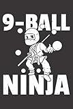 Billard Ninja Notizbuch: Billard Ninja Tagesplaner für Pool, Snooker oder Billiard Spieler / Jahresplaner / Organisator / Tagebuch / Planner / A5 (6x9in) 120 Seiten mit Täglicher To-Do Liste