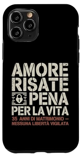 Amore Risate E Pena Per La Vita Regalo 35 Anni Di Matrimonio X}zP[X iPhone 11 Pro p