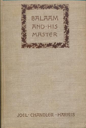 Balaam and his master. and other sketches and s... B002WU6HSU Book Cover