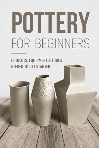 Pottery For Beginners: Projects, Equipment & Tools Needed To Get Started: Pottery Making Guide image 2