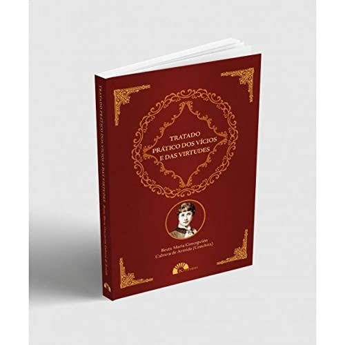 Tratado Prático Dos Vícios E Das Virtudes