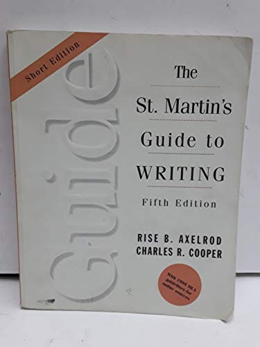 St Martins Guide To Writing By Rise B Axelrod Charles R Cooper 031213326x 9780312133269