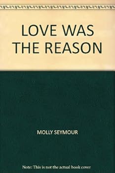 Love Was The Reason