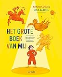  Het grote boek van mij: Tips en opdrachten om jezelf beter te leren kennen