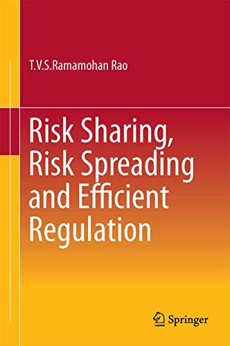 Risk Sharing, Risk Spreading and Efficient Regulation view 2