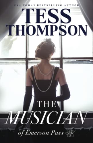 The Musician (Emerson Pass Historicals)
