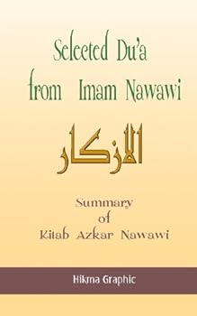 Paperback Selected Du'a from Imam Nawawi: Summary of Kitab Azkar Nawawi Book