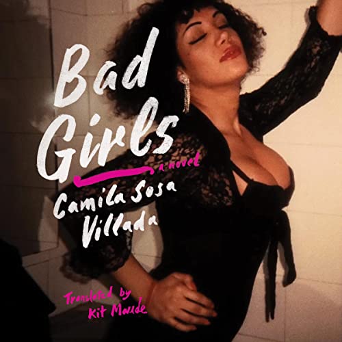 Bad Girls by Camila Sosa Villada episode artwork