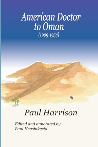 American Doctor to Oman: 1909-1954