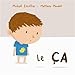 LE CA (LOULOU & CIE) (French Edition)