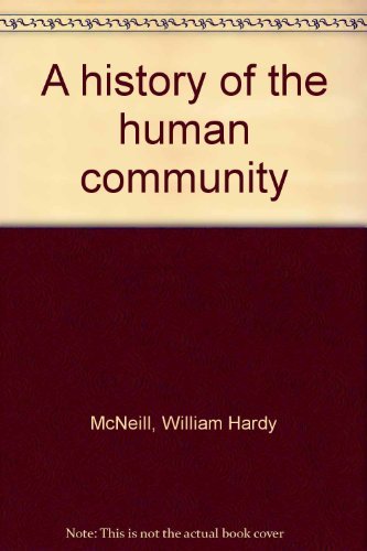 A history of the human community 0133912442 Book Cover