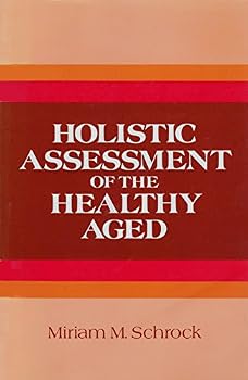 Paperback Holistic Assessment of the Healthy Aged Book