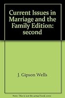 Current issues in marriage and the family 0024254800 Book Cover