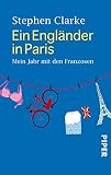 Cover zum Buch Ein Engländer in Paris: Mein Jahr mit...