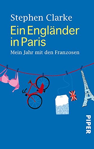 Cover zum Buch Ein Engländer in Paris: Mein Jahr mit...