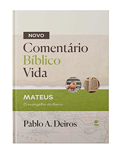 Comentário Bíblico Vida – Mateus: O Evangelho do reino